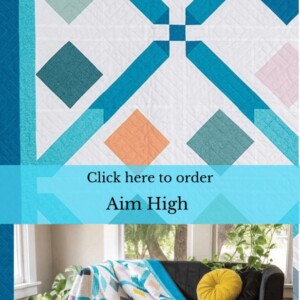 Aim High Downloadable Quilt Pattern