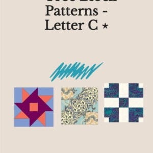 Phoebe Moon Quilt Tutorials ⋆ Free Block Patterns - Letter C