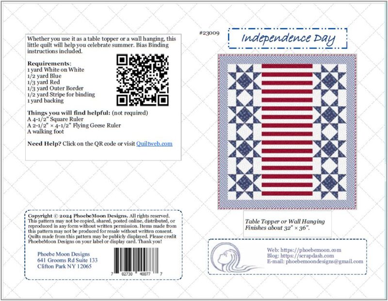 Quilt pattern instructions for an Independence Day design with red, white, and blue stripes and stars, bordered by a red and white pattern. Includes requirements, helpful tools list, and contact info for Phoebe Moon Designs.