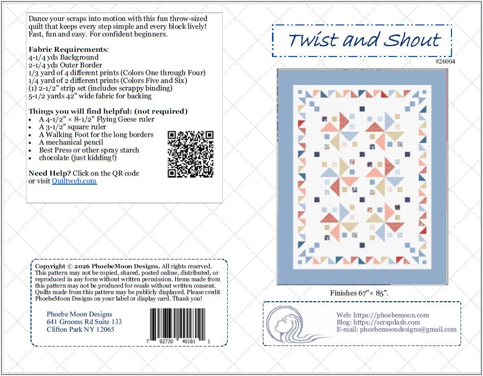 Quilt pattern cover with a blue border, colorful geometric quilt design, fabric requirements, instructions, QR code, and contact info for Phoebe Moon Designs. Title reads Twist and Shout..